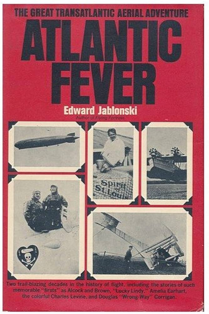 Buch B-1014 *Atlantic Fever the great transatlantic aerial adventure