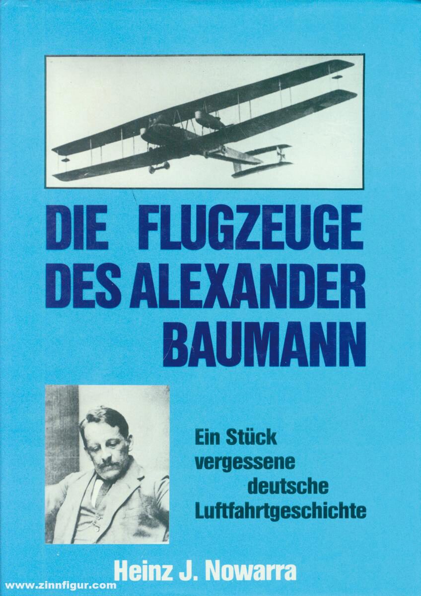 Buch B-1036 *Die Flugzeuge des Alexander Baumann Ein Stück vergessene deutsch eLuftfahrtgesellschaft