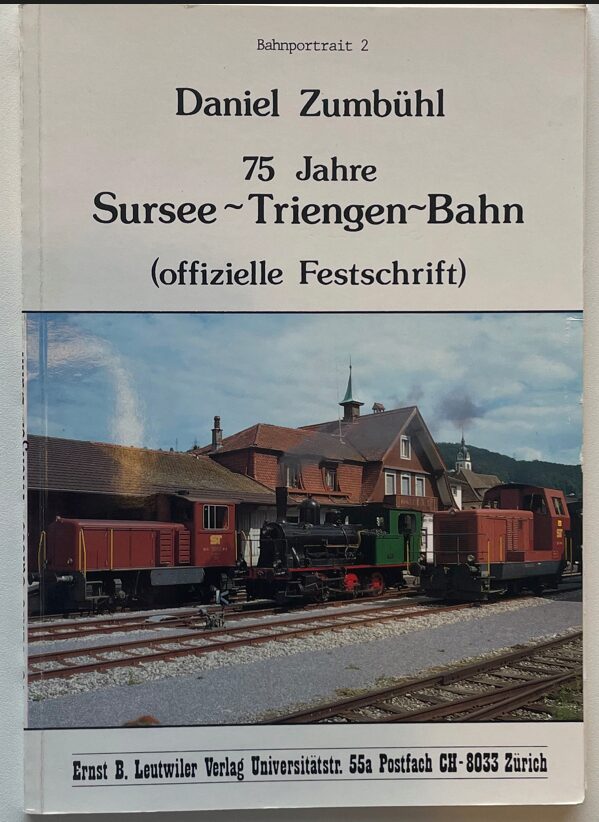 Buch B-1325 *75 Jahre Sursee-Triengen-Bahn offizielle Festschrift
