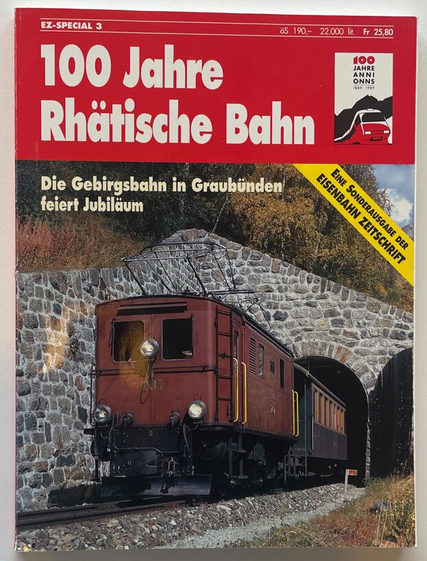 Buch B-1341 *100 Jahre Rhätische Bahn Die Gebirgsbahn in Graubünden feiert Jubiläum
