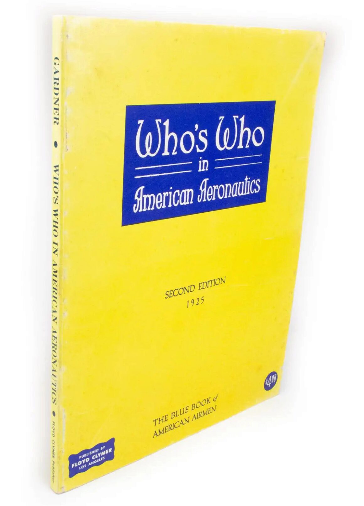 Buch B-451 *Whos Who in American Aeronautics Second edition 1925