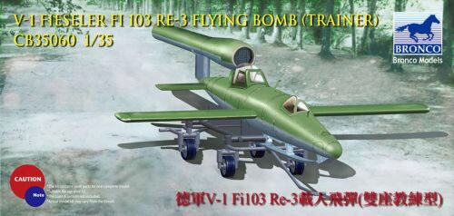 Bronco Models CB35060 V-1 Fi103 Re 3 Piloted Flying Bomb (Two Seats Trainer)