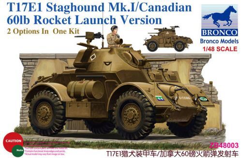 Bronco Models ZB48003 T17E1 Staghound Mk.I/Canadian 601b Rocke Launch Version(2 Options In One Kit