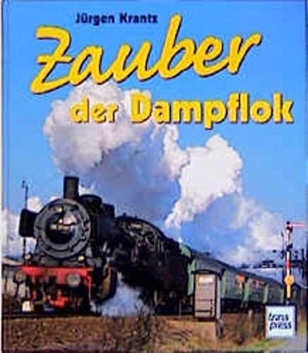 Buch B-3059 *Zauber der Dampflok