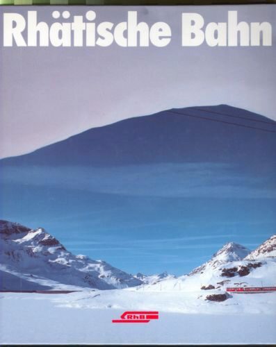 Buch B-3065 *Rhätische Bahn heute - morgen - gestern