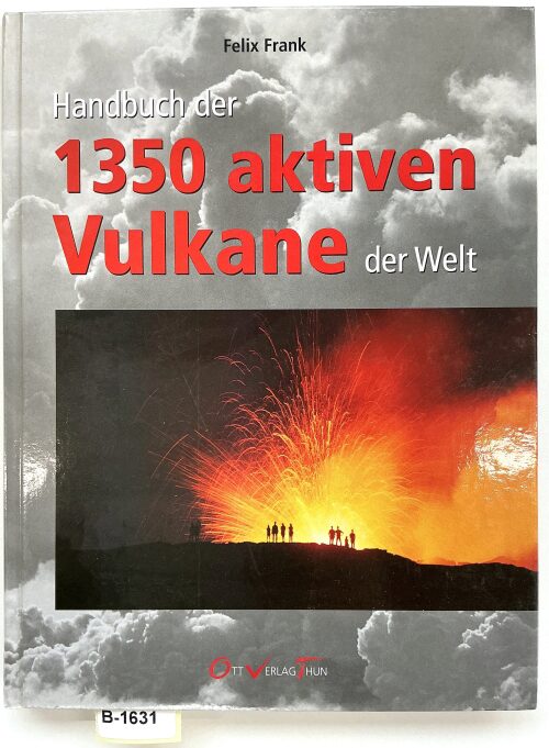 Buch B-1631 *Handbuch der 1350 aktiven Vulkane der Welt