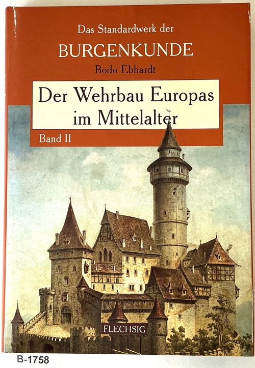 Buch B-1758 *Der Wehrbau Europas im Mittelalter – Band II