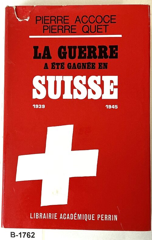 Buch B-1762 *La guerre a été gagnée en Suisse