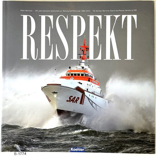 Buch B-1774 *Respekt - 150 Jahre DGzRS – Seenotretter