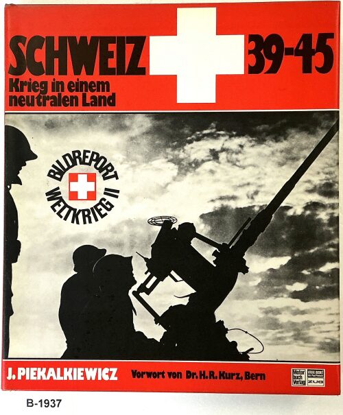 Buch B-1937 *SCHWEIZ 39-45 – Krieg in einem neutralen Land