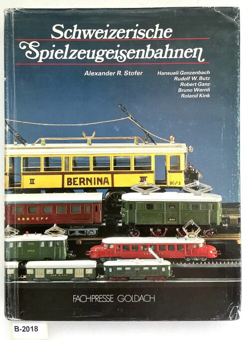Buch B-2018 *Schweizerische Spielzeugeisenbahnen