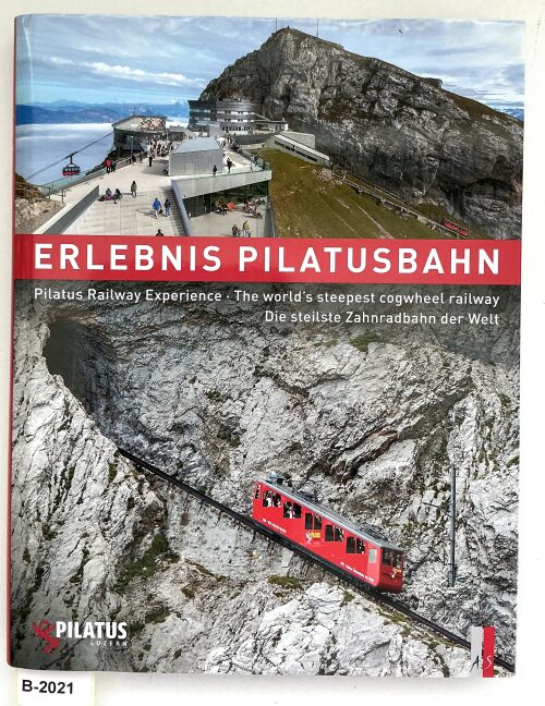 Buch B-2021 *Erlebnis Pilatusbahn