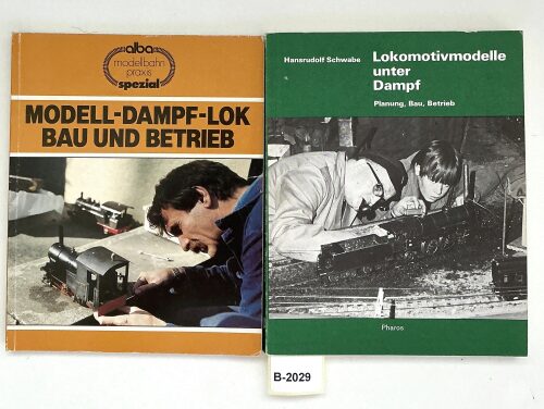 Buch B-2029 *Modell-Dampf-Lok Bau und Betrieb  + Lokomotivmodelle unter Dampf
