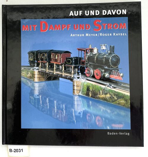 Buch B-2031 *Auf und davon – Mit Dampf und Strom
