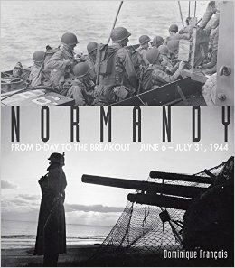 Buch B-2065 *Normandy From D-Day to the Breakout: June 6-July 31, 1944