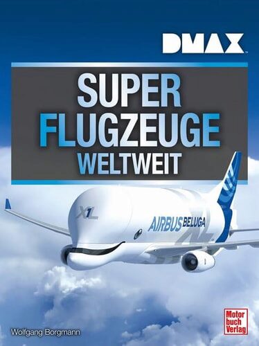 Buch B-2095 *Superflugzeuge weltweit