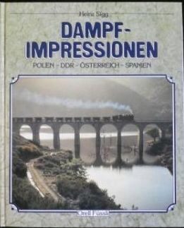 Buch B-2122 *Dampf-Impressionen Polen, DDR, Österreich, Spanien