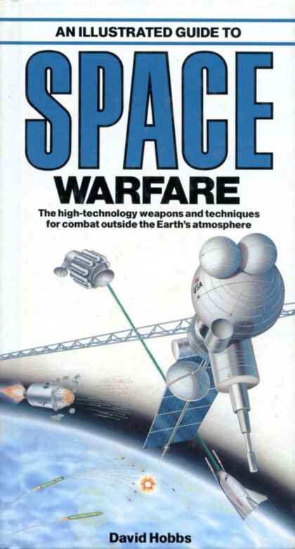 Buch B-2150 *An Illustrated Guide to Space Warfare