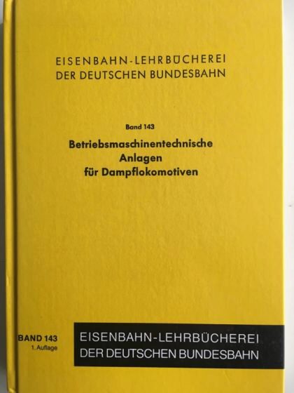 Buch B-2172 *Betriebsmaschinentechnische Anlagen fr Dampflokomotiven