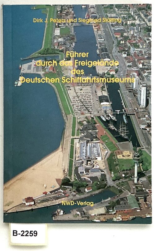 Buch B-2259 *Führer durch das Feigelände das Deutschen Schgiffahrtsmuseum