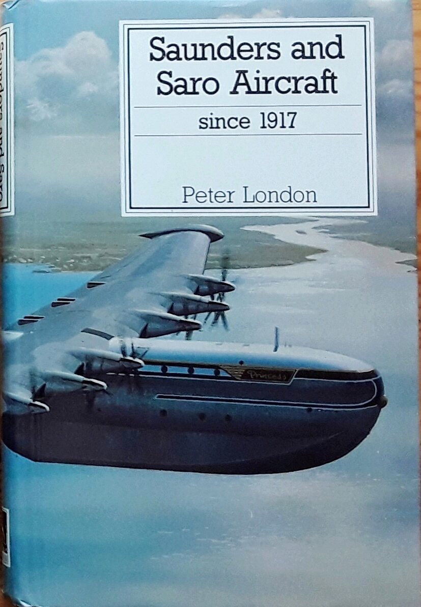 Buch B-2689 Saunders and Saro Aircraft since 1917 