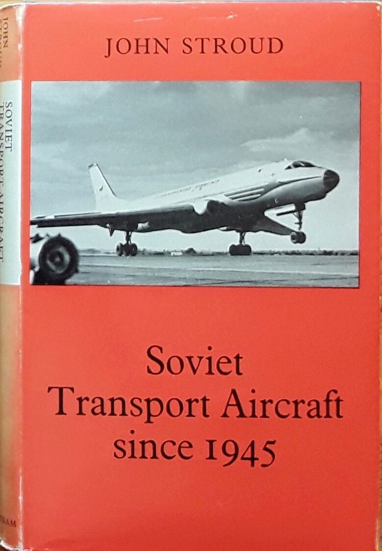 Buch B-2692 Soviet Transport Aircraft since 1945 