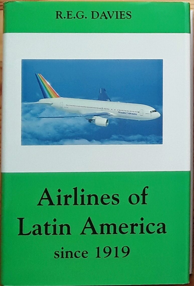 Buch B-2699 Airlines of Latin America since 1919 