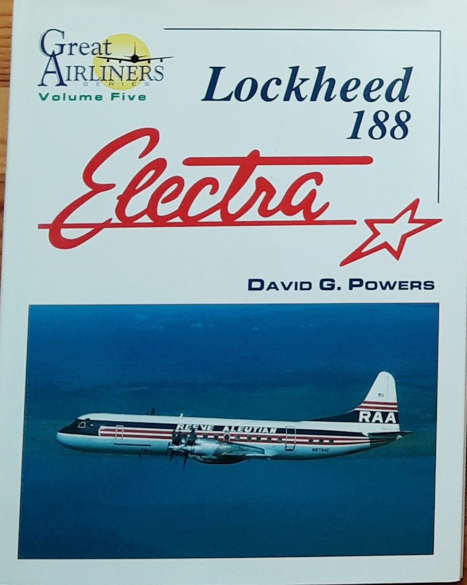 Buch B-2847 Lockheed 188 Electra Great Airliners Series Volume 5