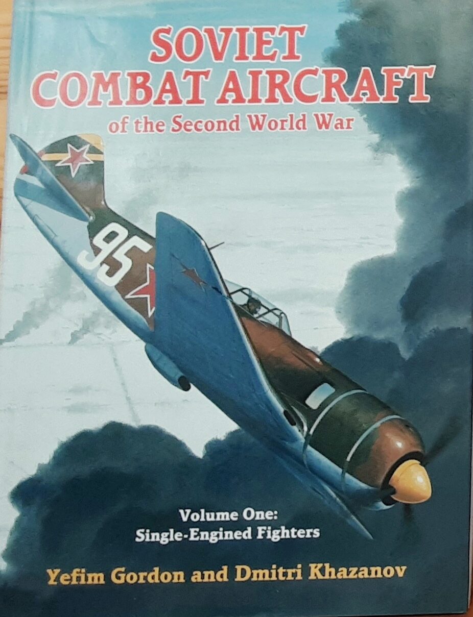 Buch B-2893 Soviet Combat Aircarft of the Second World War Volume 1: Single-Engined Fighters