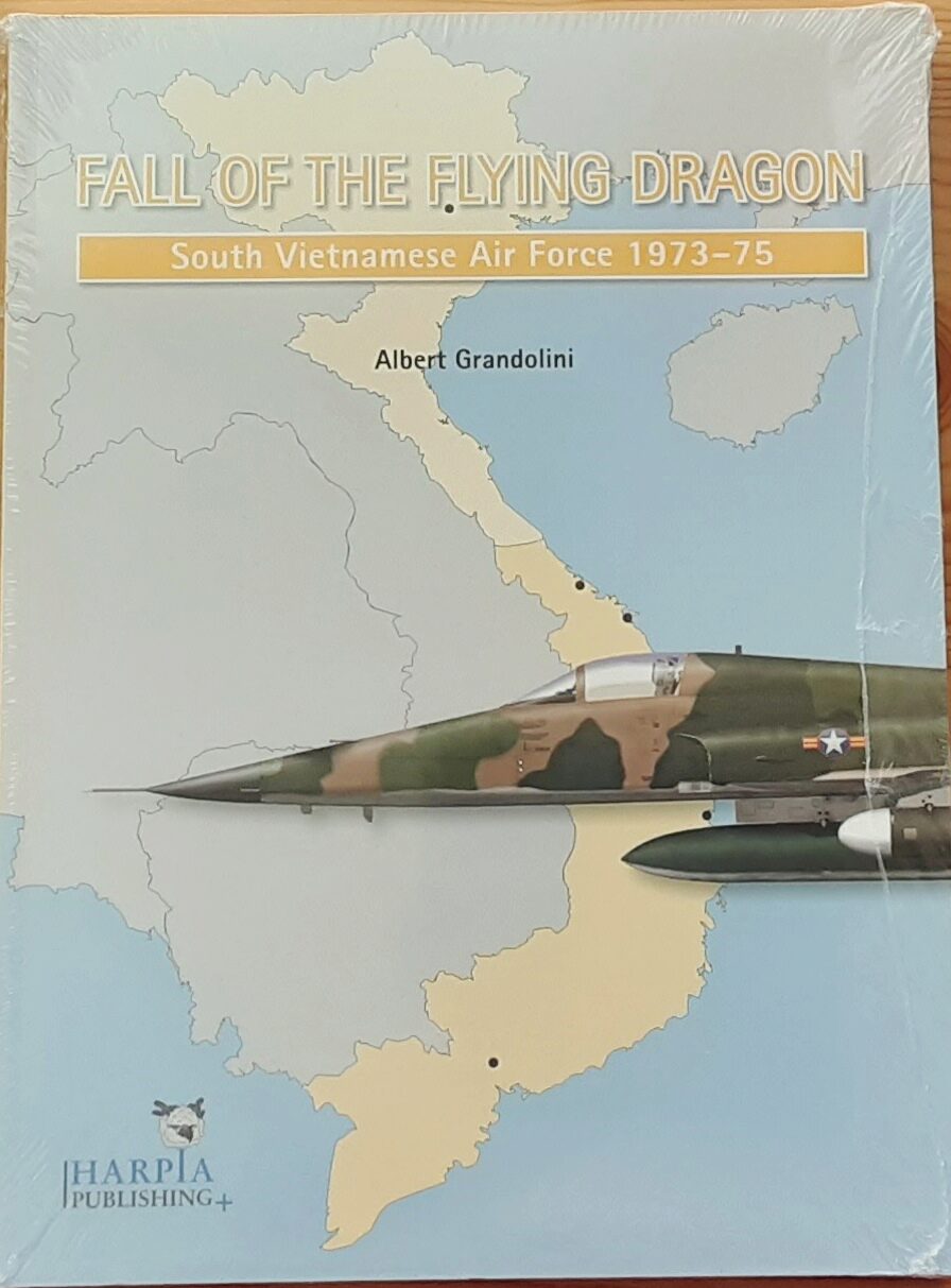 Buch B-2937 Fall of the Flying Dragon South Vietnamese Air Force 1973-75