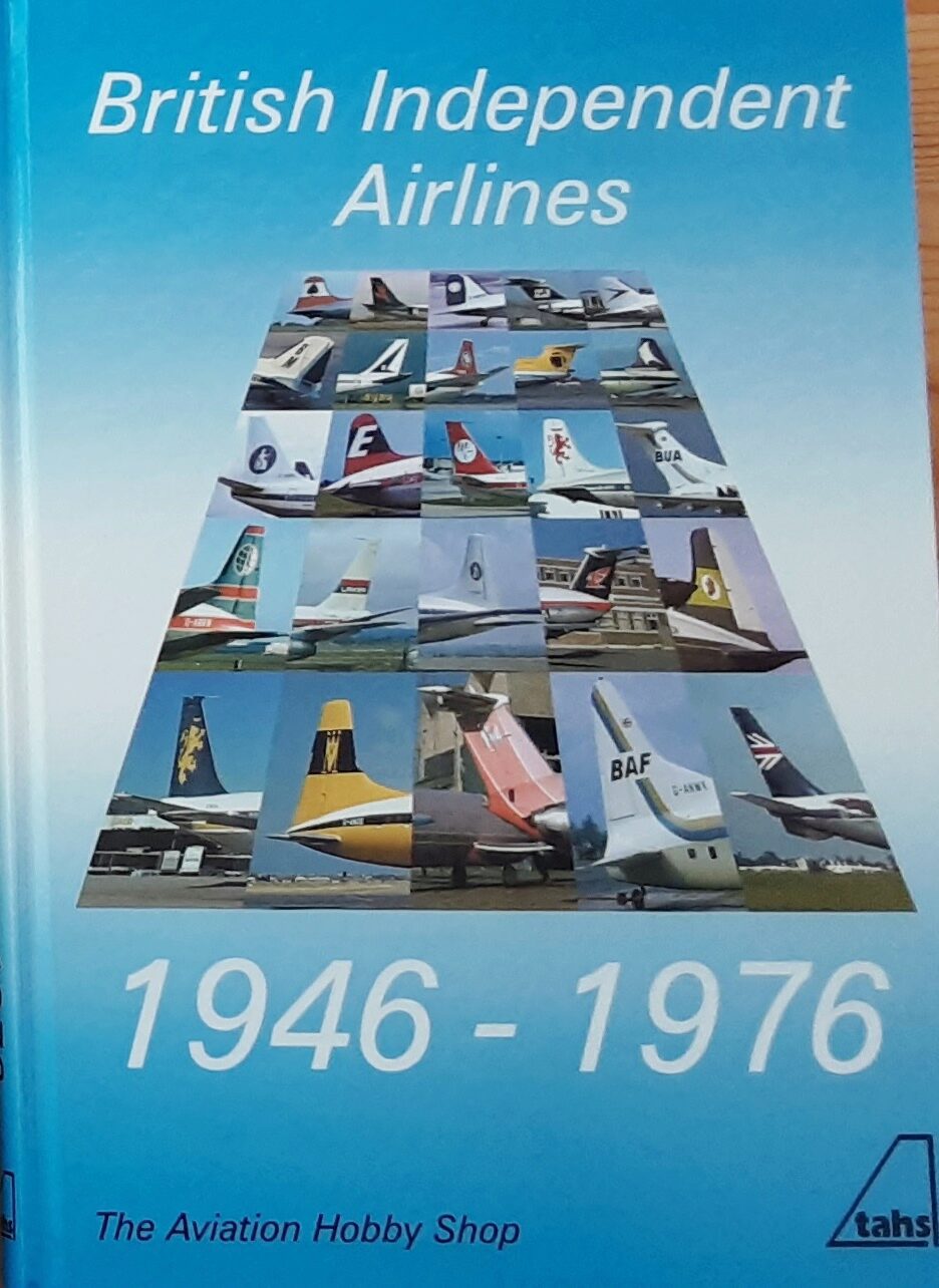 Buch B-2966 British Independent Airlines 1946-1976