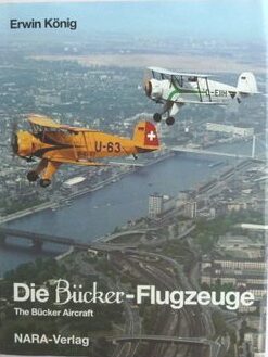 Buch B-134 *Die Bücker-Flugzeuge