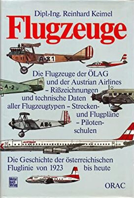 Buch B-193 *Flugzeuge - Die Geschichte der österreichischen Flugline von 1923 bis heute