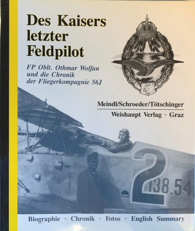 Buch B-198 *Des Kaisers letzter Feldpilot Ohtmar Wolfan