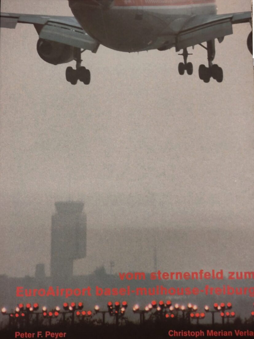 Buch B-316 *Vom Sternenfeld zum EuroAirport Basel-Mulhouse-Freiburg