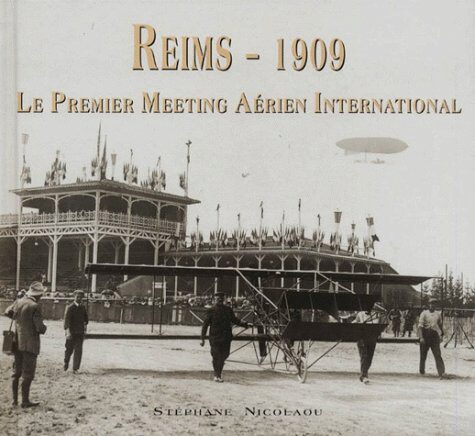 Buch B-360 *Reims 1909 Le premier meeting aérien international