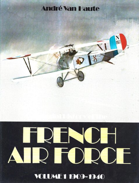 Buch B-474 *French Air Force Volume 1 1909-1940
