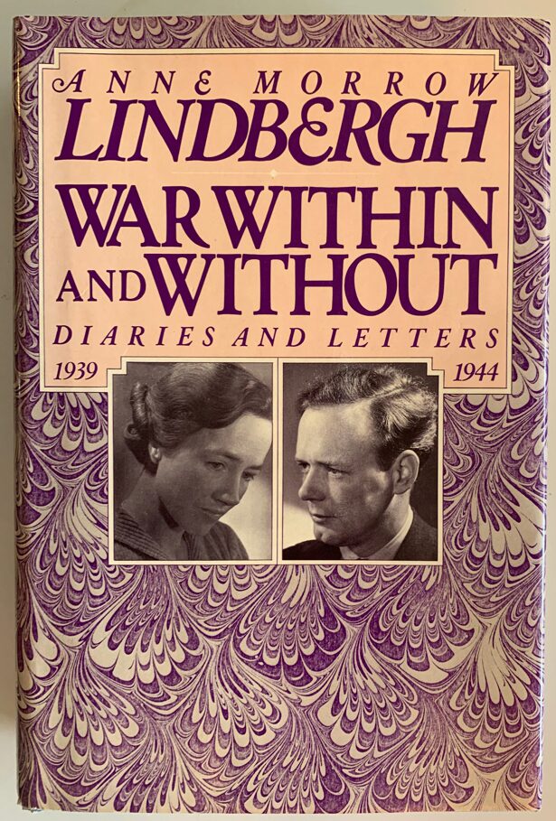 Buch B-564 *Lindbergh War Withhin and Without - Diaries ans Letters 1939 -1944 Anne Morrow