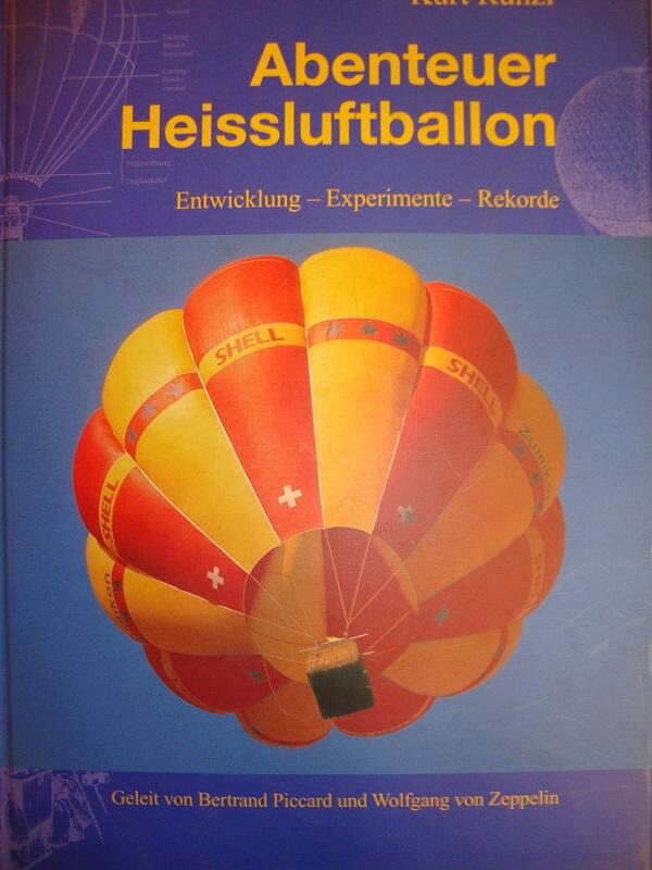 Buch B-568 *Abenteuer Heissluftballon Entwicklung-Experimente-Rekorde