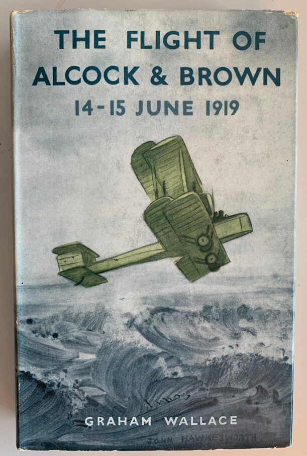 Buch B-587 *The Flight of Alcock & Brown 14-15 June 1919