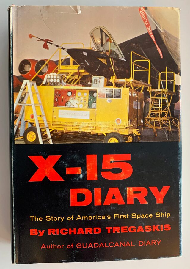 Buch B-655 *x-15 Diary The Story of Americas First Space Ship
