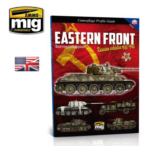 Ammo AMIG6007 EASTERN FRONT. RUSSIAN VEHICLES 1935-1945. CAMOUFLAGE GUIDE ENGLISH