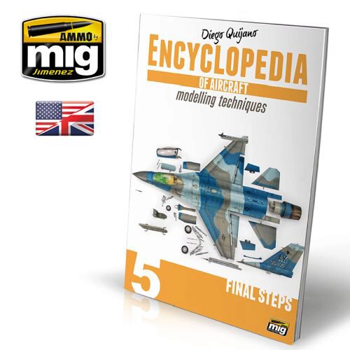 Ammo AMIG6054 ENCYCLOPEDIA OF AIRCRAFT MODELLING TECHNIQUES - VOL.5 - FINAL STEPS