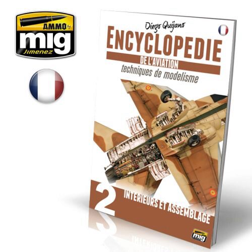 Ammo AMIG6071 ENCYCLOPEDIA OF AIRCRAFT MODELLING TECHNIQUES - VOL.2 - INTERIORS AND ASSEMBLY  FRANÇAIS