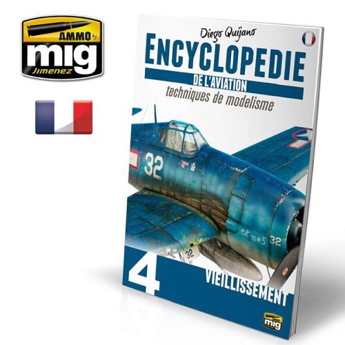 Ammo AMIG6073 ENCYCLOPEDIA OF AIRCRAFT MODELLING TECHNIQUES - VOL.4 - WEATHERING  FRANÇAIS