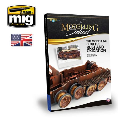 Ammo AMIG6098 MODELLING SCHOOL - THE MODELING GUIDE FOR RUST AND OXIDATION ENGLISH
