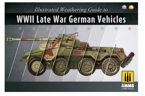 Ammo AMIG6015 ILLUSTRATED GUIDE OF WWII LATE GERMAN VEHICLES 234 Seiten (English, Spanish)