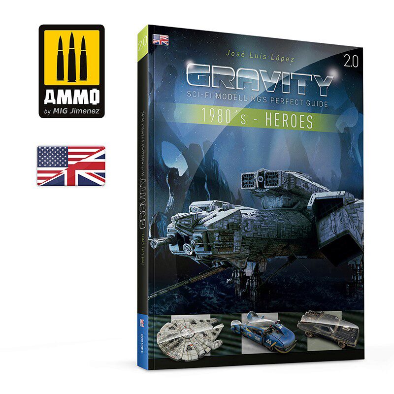Ammo AMIG6095 GRAVITY 2.0 - Sci Fi Modelling Perfect Guide - The Eighties Part 1: Heroes (English)