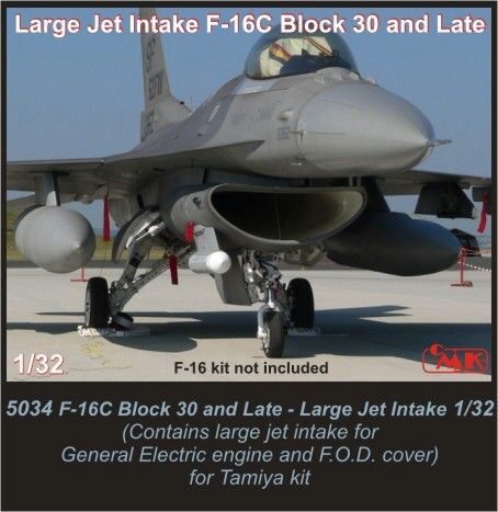 CMK 5034 F-16C Block 30 and Late-Large Jet Intake