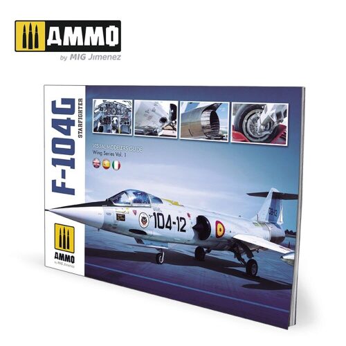 Ammo AMIG6004 F-104G Starfighter - VISUAL MODELERS GUIDE (English, Castellano, Italiano)